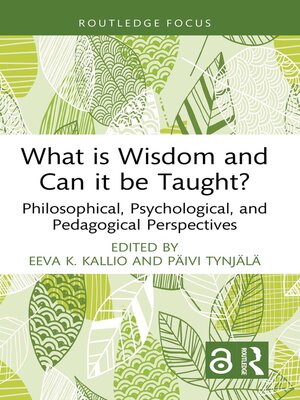 cover image of What is Wisdom and Can it be Taught?